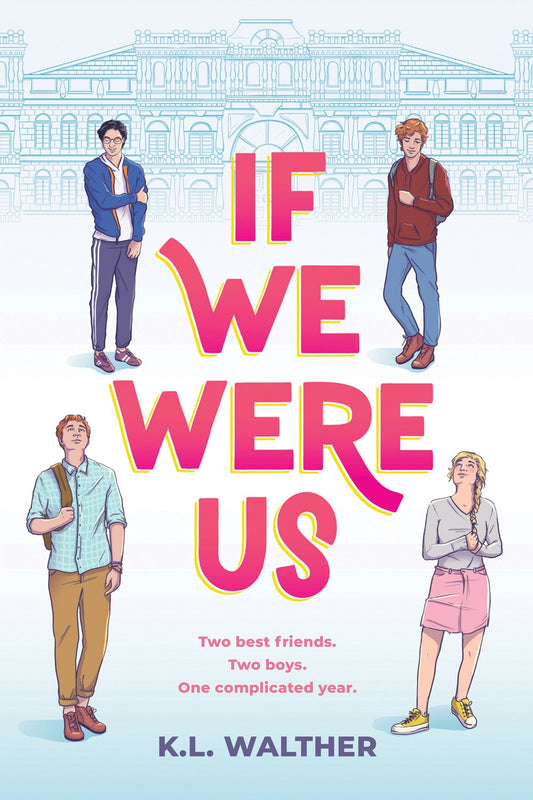If We Were Us by K.L. Walther (Signed) (Hardcover)