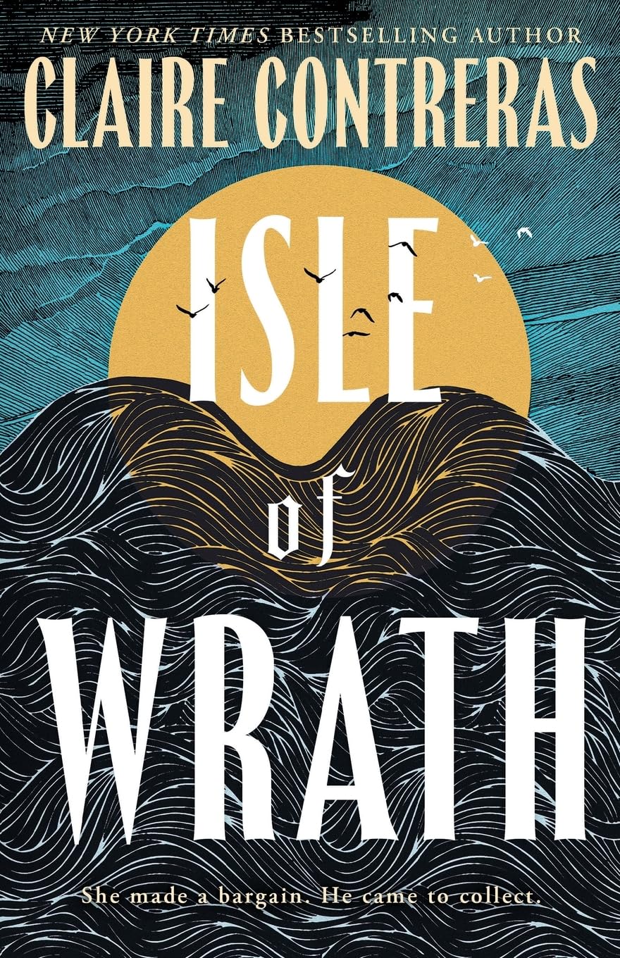 Isle of the Wrath by Claire Contreras (Paperback)