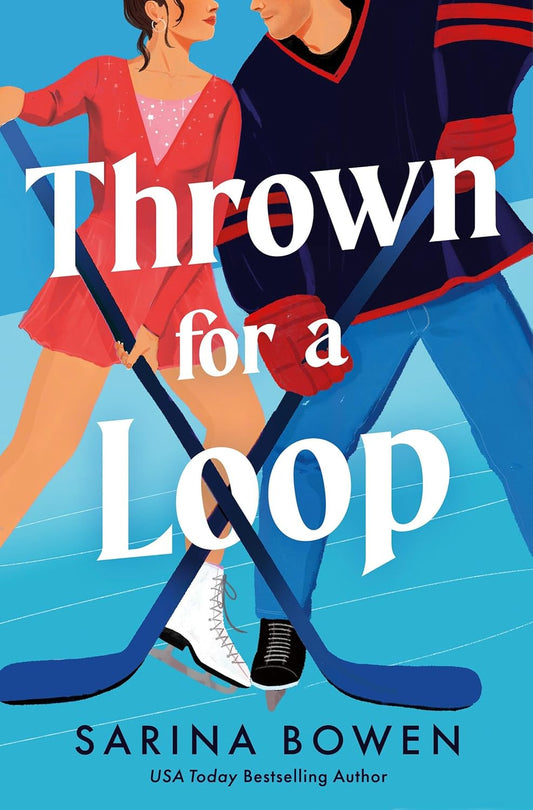 Thrown for a Loop (New York Legends Hockey, 1) by Sarina Bowen