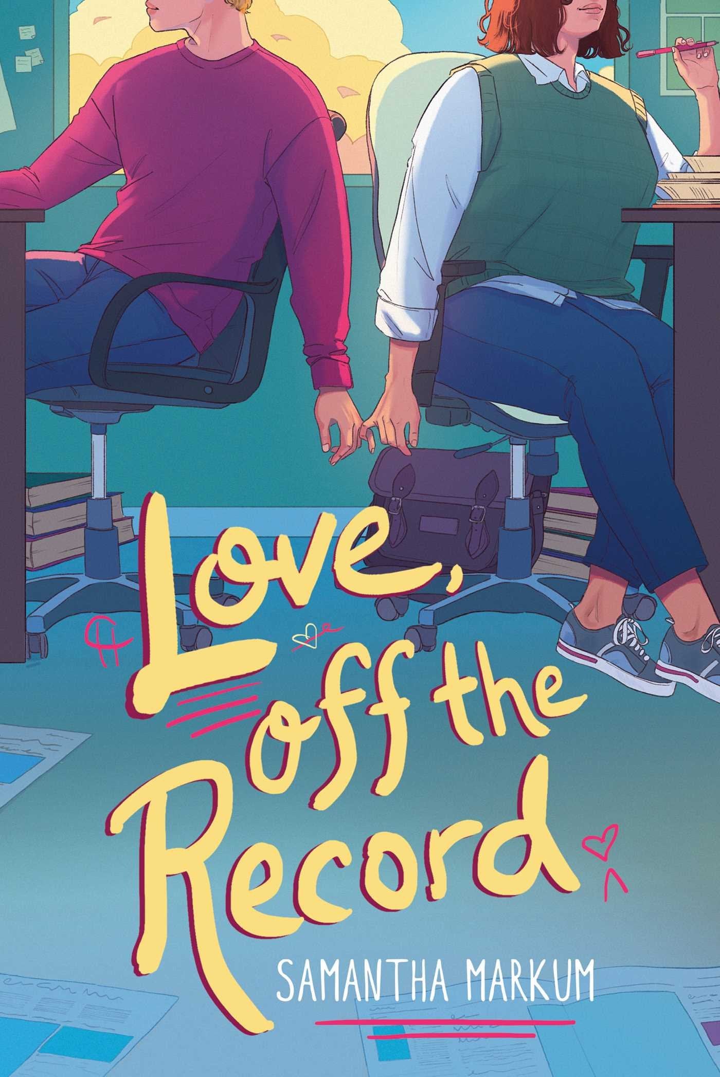 Love, Off the Record by Samantha Markum (Hardcover) (signed)