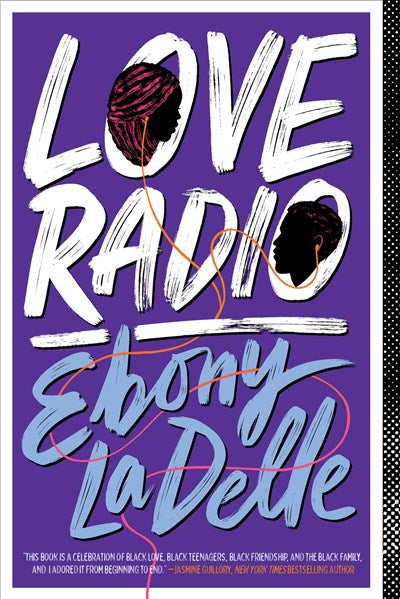 Love Radio by Ebony LaDelle