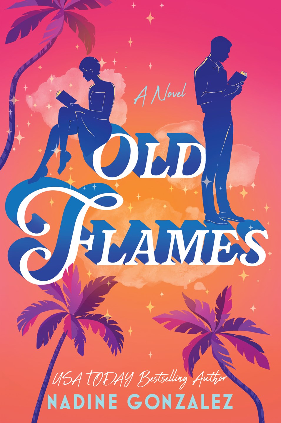 Old Flames by Nadine Gonzalez (Pre-Order Campaign)