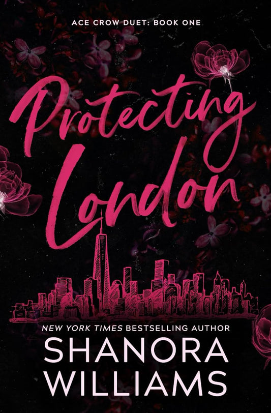 Protecting London by Shanora Williams