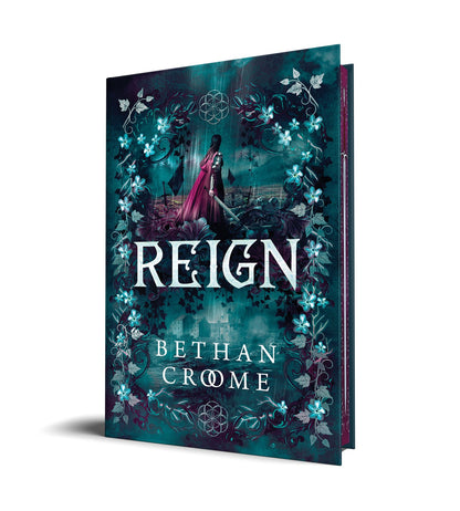 Reign by Bethan Croome (Deluxe Edition) (Pre-Order Campaign)