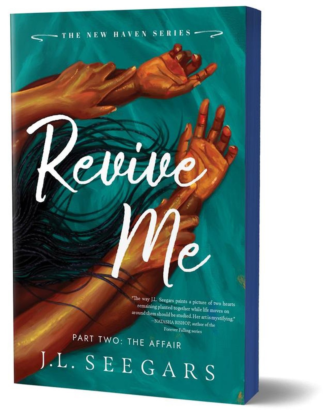 Revive Me: Part Two (The Affair) by J.L. Seegars (Deluxe Edition)