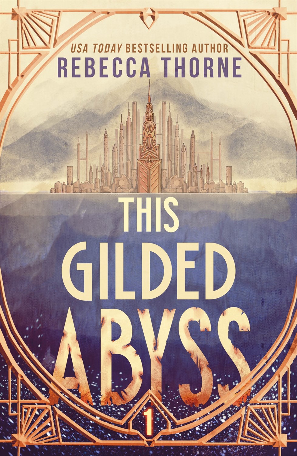 This Gilded Abyss (The Titan's Wrath Trilogy Book 1) by Rebecca Thorne