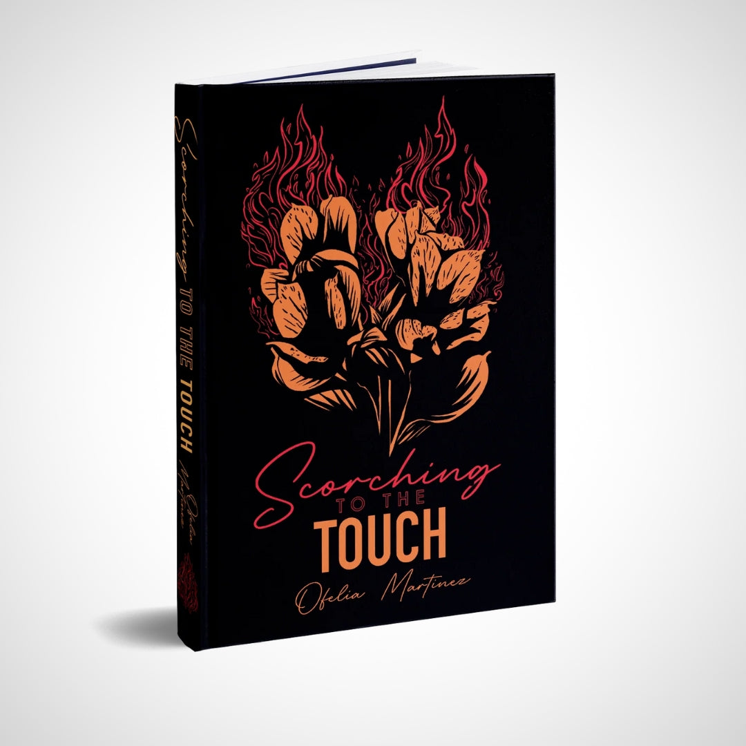 Scorching To The Touch by Ofelia Martínez Hardcover Special Edition