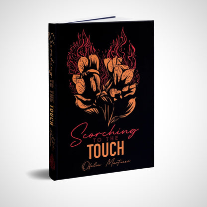 Scorching To The Touch by Ofelia Martínez Hardcover Special Edition