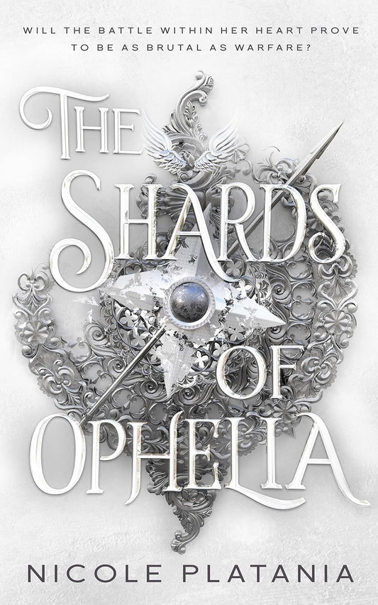 The Shards of Ophelia by Nicole Platania (The Curse of Ophelia Book 2)