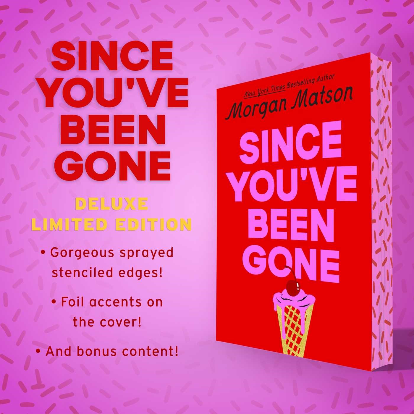 Since You've Been Gone by Morgan Matson