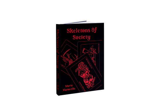 Skeletons Of Society by Marie Maravilla Hardcover Special Edition