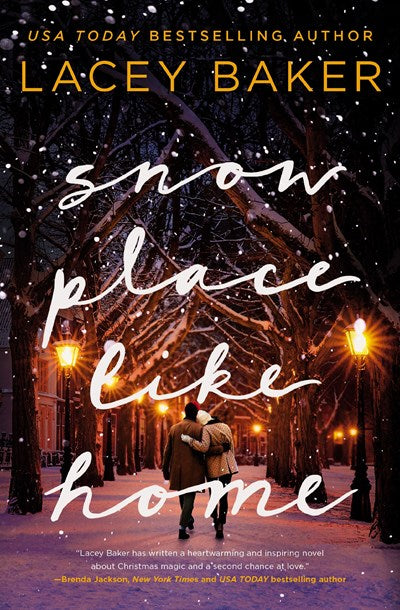 Snow Place Like Home by Lacey Baker
