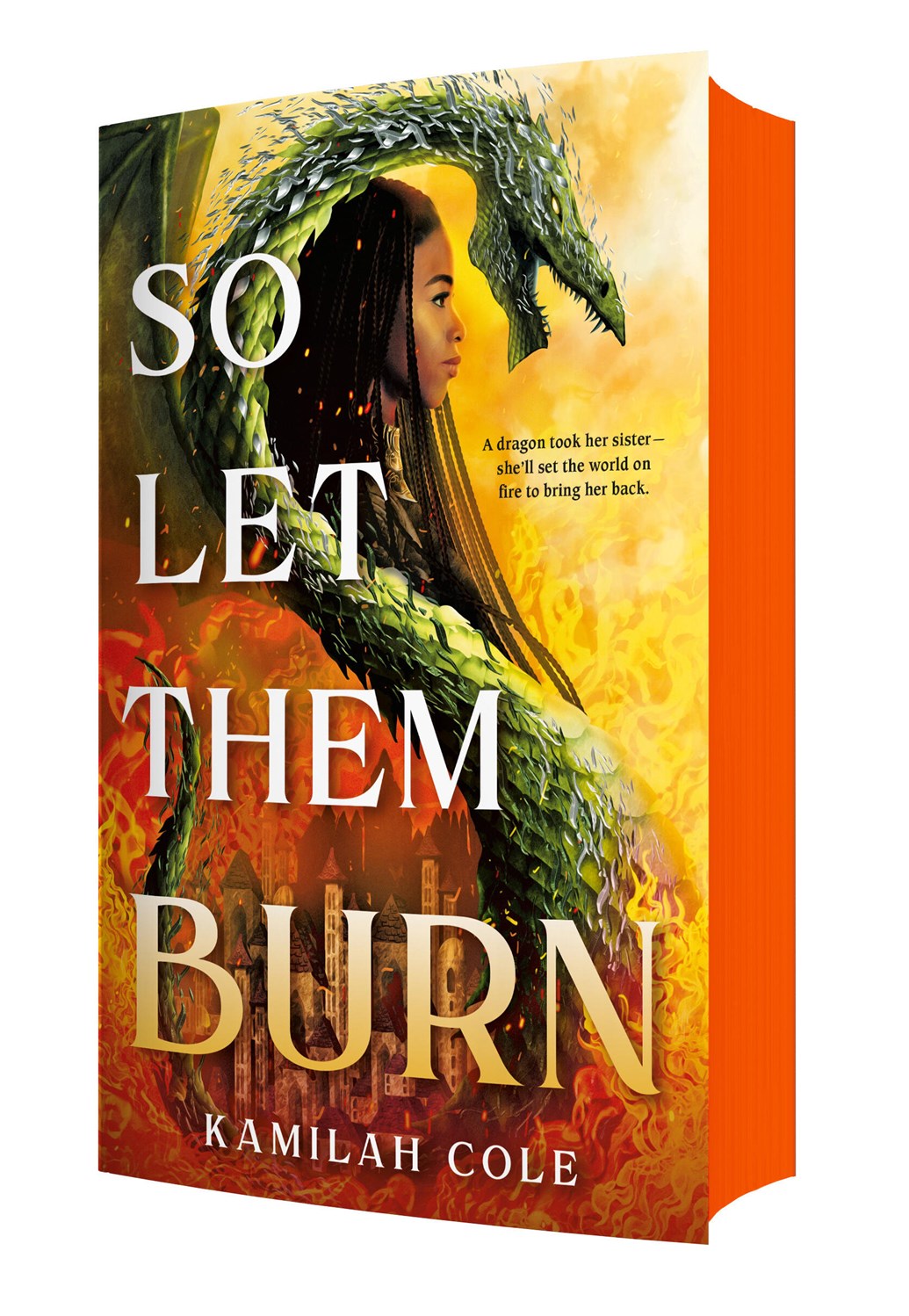 So Let Them Burn by Kamilah Cole (Limited Edition)