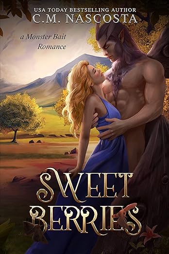 Sweet Berries (Cambric Creek: Sweet & Steamy Monster Romance Book 2) by C.M. Nascota