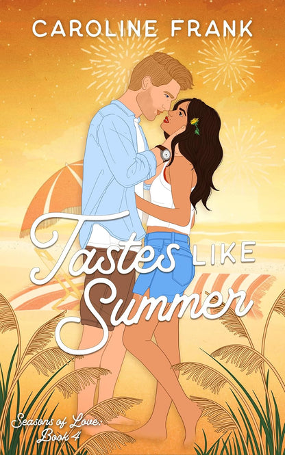 Tastes Like Summer by Caroline Frank (Pre-Order Campaign)