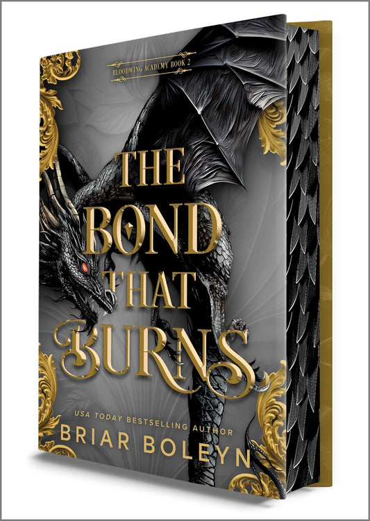 The Bond That Burns (Deluxe Limited Edition) by Briar Boleyn