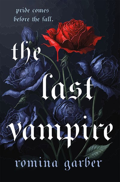 The Last Vampire by Romina Garber