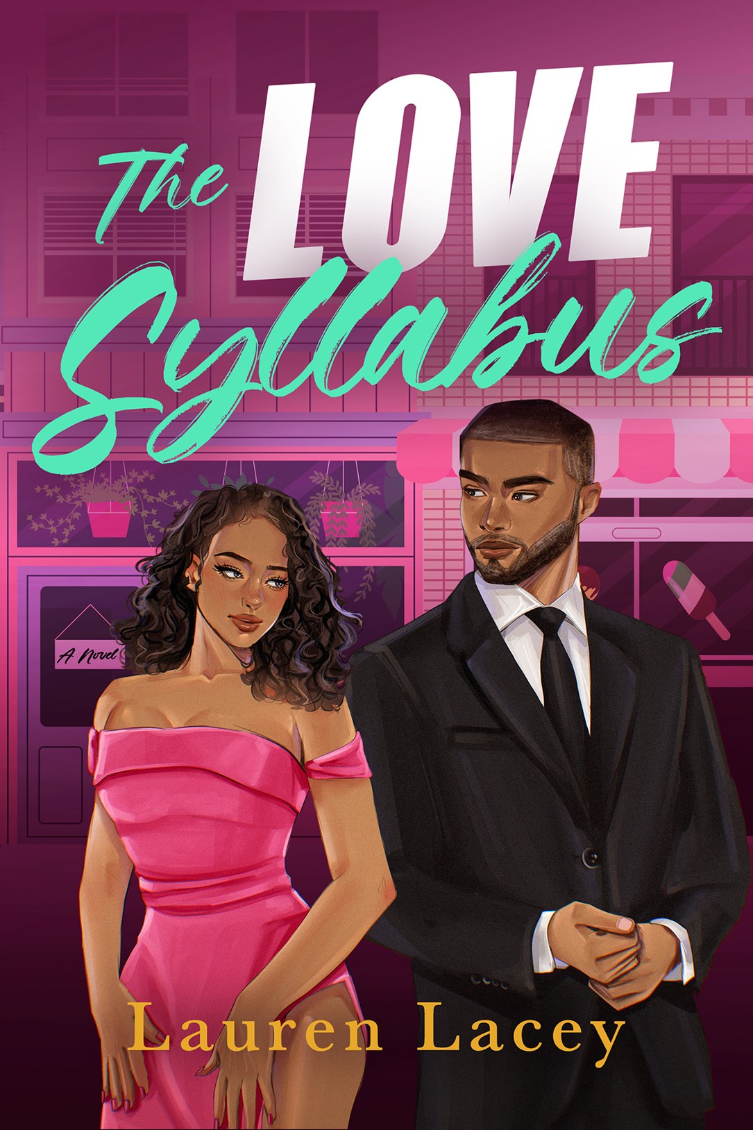 The Love Syllabus by Lauren Lacey