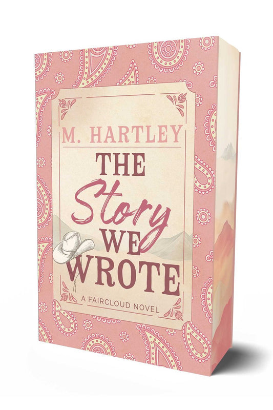 The Story We Wrote by M. Hartley (Deluxe Edition)