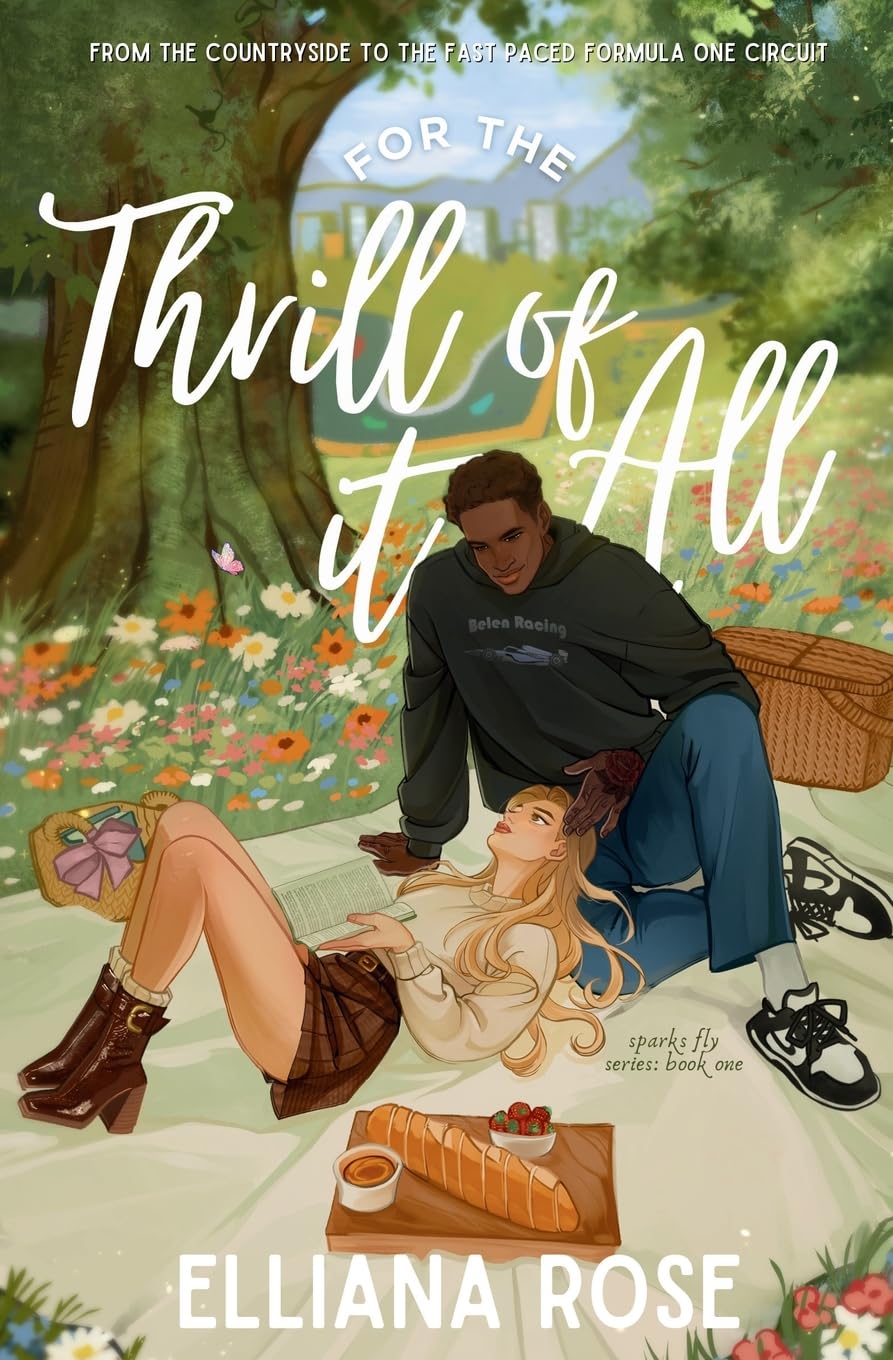 For The Thrill of It All by Elliana Rose