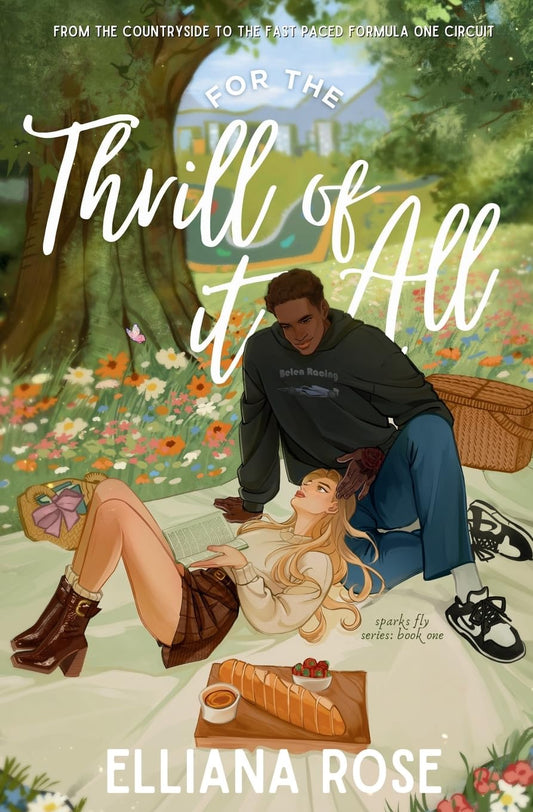 For The Thrill of It All by Elliana Rose