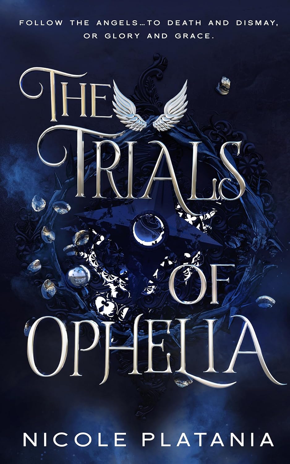 The Trials of Ophelia by Nicole Platania (The Curse of Ophelia Book 3)
