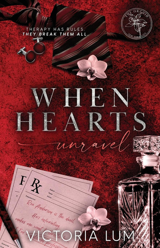 When Hearts Unravel by Victoria Lum