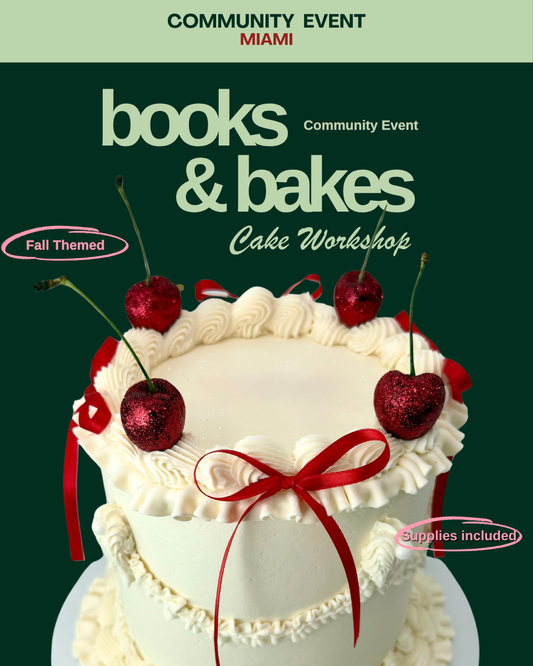 Books & Bakes: Mini Cake Workshop with CISCA'S Sweet Spot - Miami
