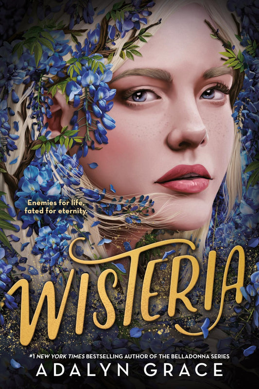 Wisteria by Adalyn Grace (Belladonna Series #3)