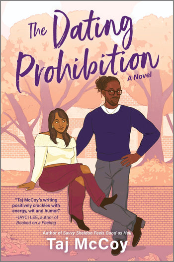 The Dating Prohibition by Taj McCoy